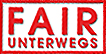 fair unterwegs